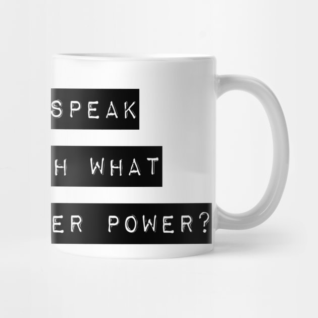 I Speak Danglish - What is Your Super Power? by mivpiv